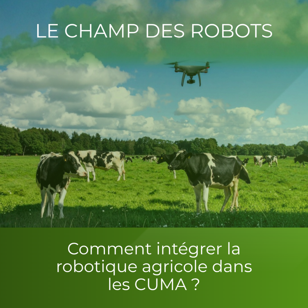 robotique agricole CUMA