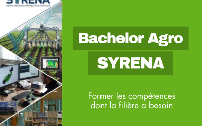 Bachelor Agro SYRENA: former les compétences dont la filière a besoin